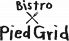 ピエグリッド Bistro×Pied Gridのロゴ