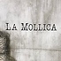 LA MOLLICA ラ モリーカ