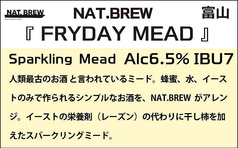 ■『FRIDAY MEAD』NAT.BREW　富山（Sparkling Mead）6.5%