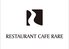 Restaurant cafe Rare レストラン カフェ レアのロゴ