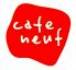 カフェヌフ cafe neuf