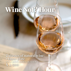 Wine Not? Hour
