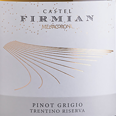メッツァコロナ　カステル・フィルミャン　ピノ・グリージョ　リゼルヴァ