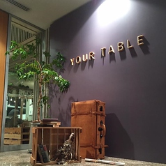 YOUR TABLE ユアテーブルの外観3