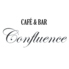 CAFE&BAR Confluence カンフルエンス