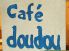Cafe doudou カフェドゥドゥ