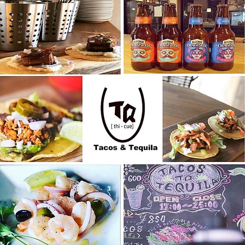 TQ Tacos&Tequila ティーキュー タコスアンドテキーラ