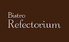 Bistro Refectorium レフェクトリウムロゴ画像