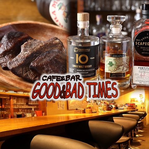 CAFE&BAR GOOD&BAD TIMES ObhAhobh^CX