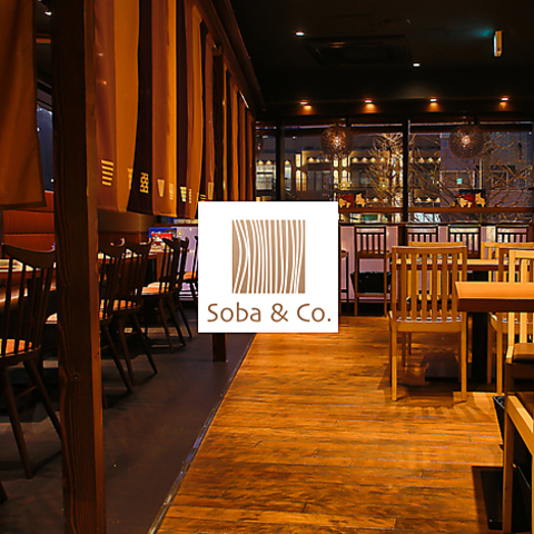 各種ご宴会はSoba&Co.で♪ ご予約お待ちしております。20～40名様の貸切も大歓迎！