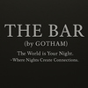 THE BAR (byGOTHAM)