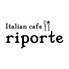 Italian cafe riporte イタリアンカフェ リポルテ