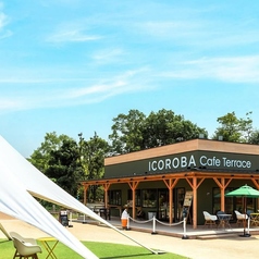 ICOROBA Cafe Terrace イコロバカフェテラスの特集写真