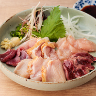 鮮度抜群！旨みが弾ける絶品『鶏刺し3種盛り』
