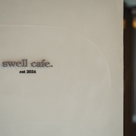 ニューオープンしたSWELL CAFEでリラックスして下さい。