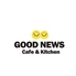 GOOD NEWS  （グッドニュース）cafe &kitchenのロゴ