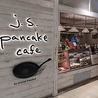 J.S. PANCAKE CAFE 町田モディ店のおすすめポイント2
