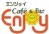 Cafe&Bar Enjoy エンジョイ