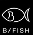 B FISH ビーフィッシュ