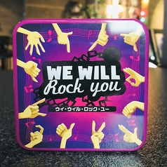 We will rock you！