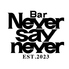 Bar Never say neverのロゴ