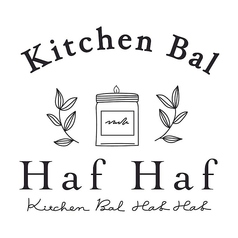 KichenBal Haf Haf キッチンバル ハフハフ