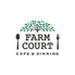 FARMCOURT ファームコート CAFE&DININGのロゴ