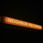 NEIGHBOR RECORDS lCo[R[Y ʐ^