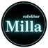 cafe&bar Milla ミラ