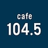 104 5 Cafe Dining & Bar イチマルヨンゴー カフェ ダイニング アンド バーのロゴ