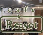 Cafe Re:set画像