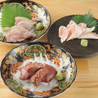 新鮮な淡路どりだからご提供できる鶏刺し各種