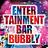 ENTERTANTMENT BAR BUBBLYのロゴ