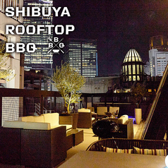 SHIBUYA ROOFTOP TERRACE BBQ シブヤルーフトップテラスバーベキューの写真