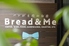 パンが主役のお店 Bread &Me ブレッドアンドミー のロゴ