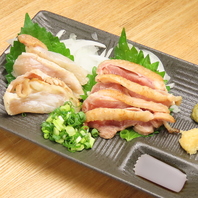 ☆絶品の鳥刺し☆