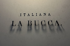 Italiana La Bucca イタリアーナ ラ ブッカの写真