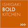 ISHIGAKI BOLD KITCHEN イシガキボールドキッチン